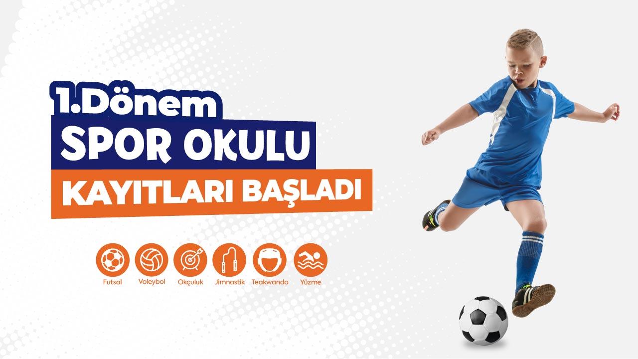 1. Dönem Spor Okulu Kayıtları Başladı