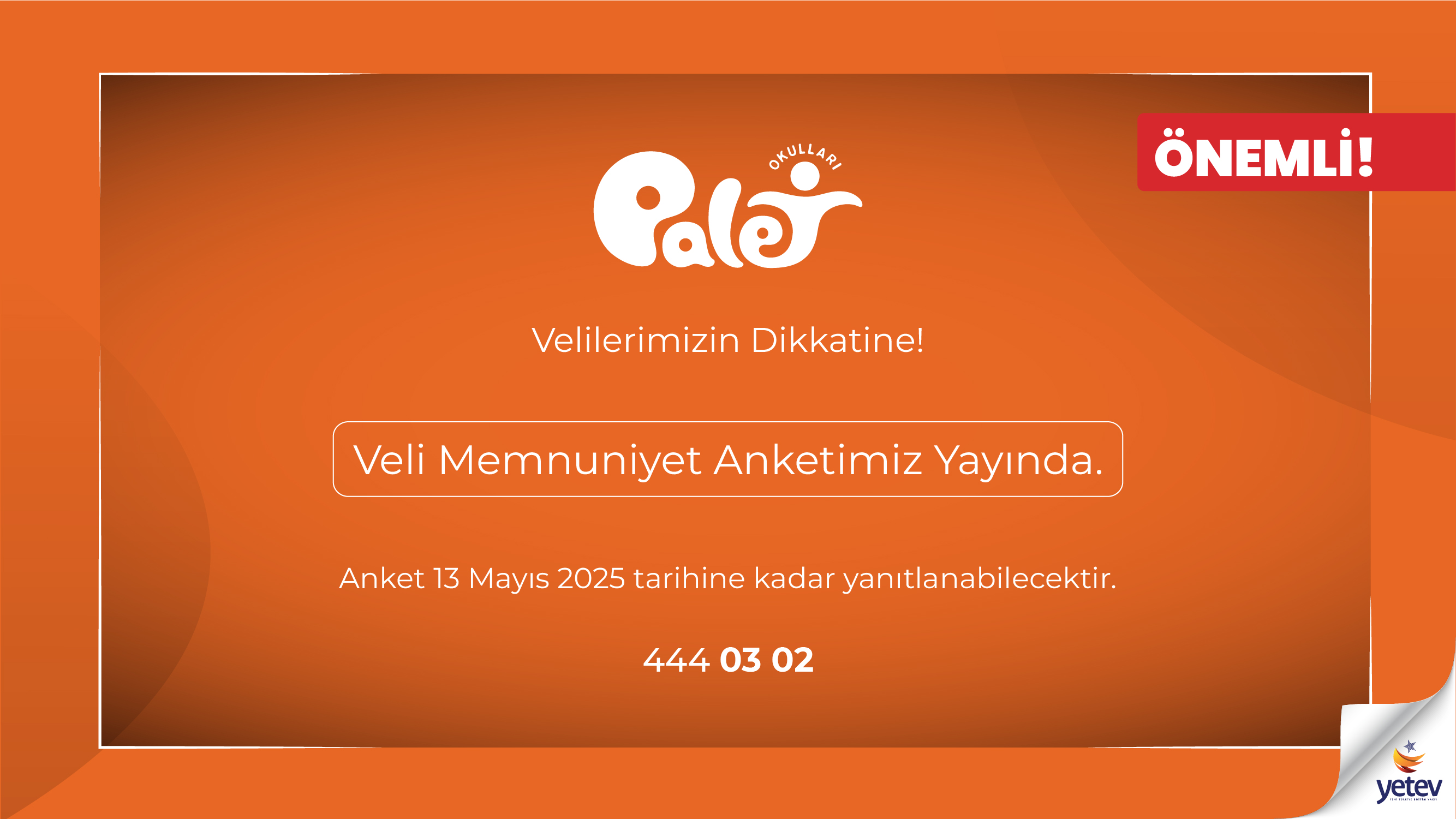 Veli Memnuniyet Anketimiz Yayında